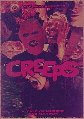 Creeps:ATaleofMurderandMayhem