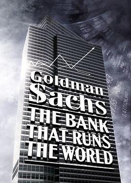 GoldmanSachs-TheBankThatRulestheWorld