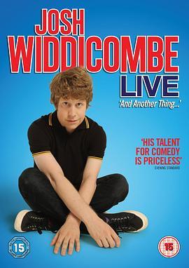 JoshWiddicombeLive:AndAnotherThing...