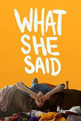 WhatSheSaid