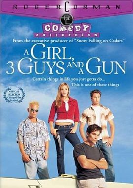 AGirl,ThreeGuys,andaGun