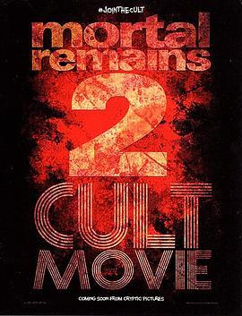 MortalRemains2:CultMovie