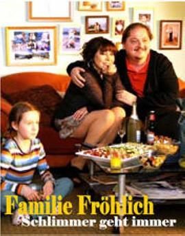 FamilieFrhlich-Schlimmergehtimmer