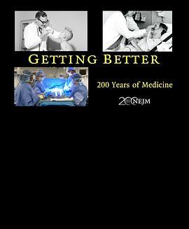 GettingBetter:200YearsofMedicine