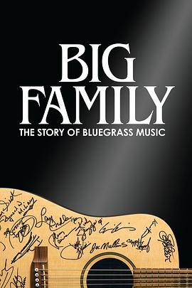 BigFamily:TheStoryofBluegrassMusic